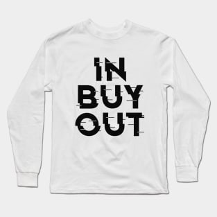 IN-BUY-OUT, FUNNY , STYLISH COOL Long Sleeve T-Shirt